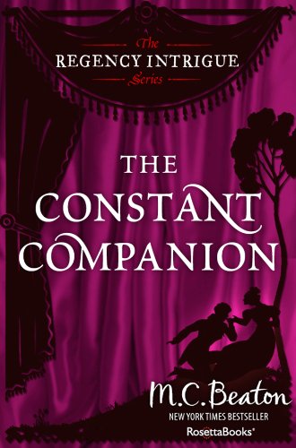 The Constant Companion (The Regency Intrigue Series Book 7)
