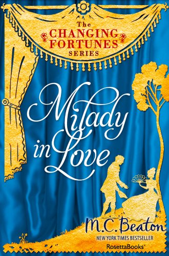 Milady in Love (The Changing Fortunes Series Book 5)