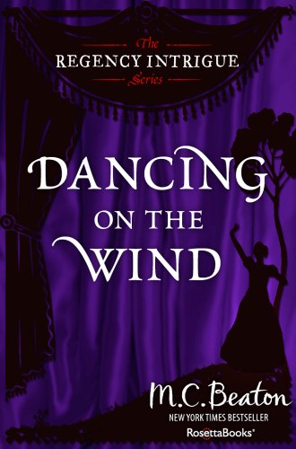 Dancing on the Wind (The Regency Intrigue Book 8)