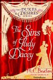 The Sins of Lady Dacey (The Dukes and Desires Series Book 4)