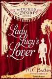 Lady Lucy's Lover (The Dukes and Desires Series Book 6)