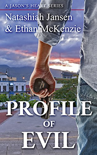 Profile of Evil; A Mystery Thriller Crime Story (A Story of Suspense and Psychological: A Jason's Heart Series (1)