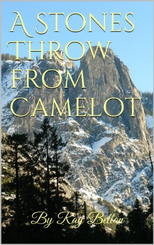 A Stones Throw from Camelot