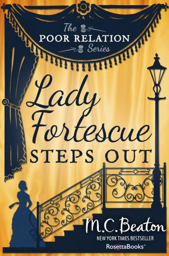 Lady Fortescue Steps Out (The Poor Relation series Book 1)