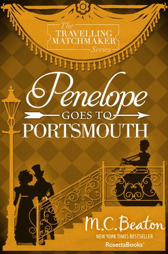 Penelope Goes To Portsmouth (The Traveling Matchmaker series Book 3)