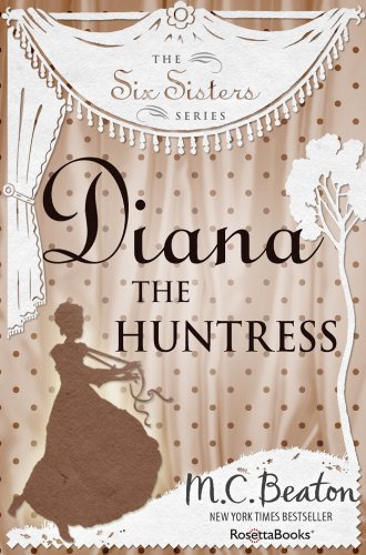Diana the Huntress (Six Sisters Series Book 5)