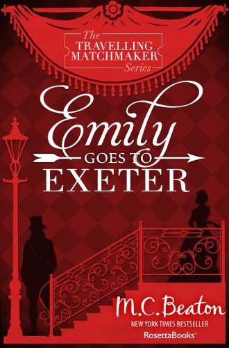 Emily Goes To Exeter (The Traveling Matchmaker series Book 1)