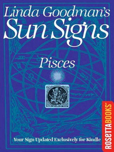 Linda Goodman's Sun Signs: Pisces (Linda Goodman's Sun Signs Set)