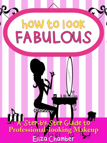 How to Look Fabulous: A Step-by-Step Guide to Professional-looking Makeup