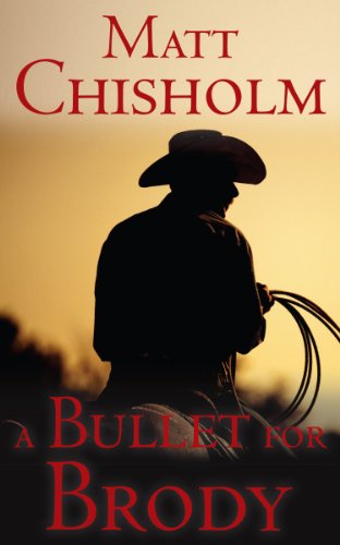 A Bullet for Brody