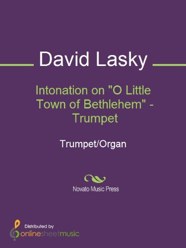 Intonation on "O Little Town of Bethlehem" - Trumpet