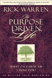 Book Cover The Purpose Driven Life: What on Earth Am I Here For? 40 Days of Purpose Campaign Edition