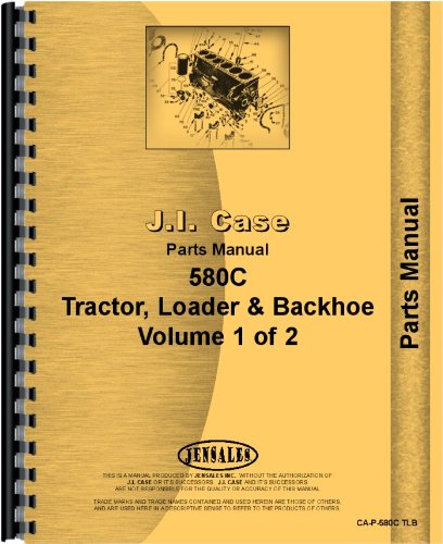 Case 580C Tractor Loader Backhoe Parts Manual