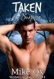 Wolves of the West #1: Taken by Surprise (Reluctant First Time Gay BDSM)