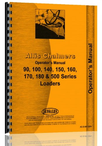 Allis Chalmers 140 Farm Loader Operators Manual