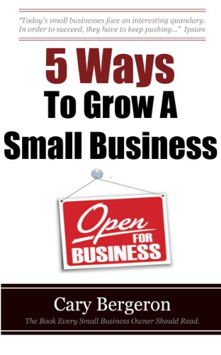 5 Ways to Grow Small Business