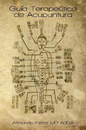 Guia TerapeÃºtica de Acupuntura (Spanish Edition)