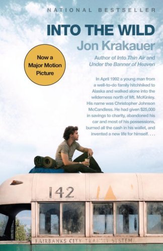 Into the Wild [Paperback] [2007] Reissue Ed. Jon Krakauer