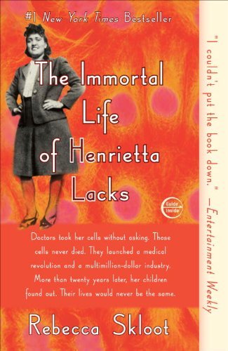 The Immortal Life of Henrietta Lacks [Paperback] [2011] Reprint Ed. Rebecca Skloot
