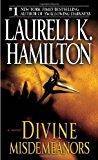 By Laurell K. Hamilton:Divine Misdemeanors: A Novel [Mass Paperback]