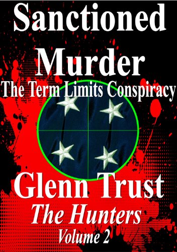 Book Cover Sanctioned Murder: The Term Limits Conspiracy (The Hunters Book 2)
