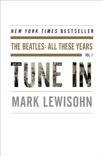 Book Cover Tune In: The Beatles: All These Years