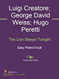 The Lion Sleeps Tonight