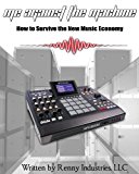 Me Against The Machine: How to Survive the New Music Economy