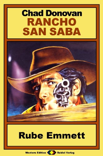 Rancho San Saba, Bd. 1: Rube Emmett (Western-Serie) (German Edition)