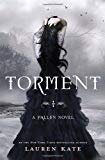 Torment (Fallen, Book 2) [Hardcover] [2010] First Edition Ed. Lauren Kate