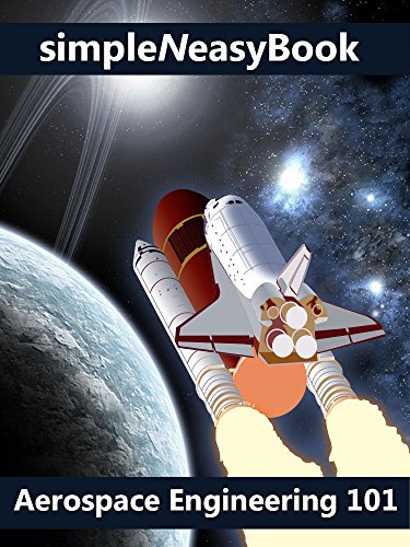 Aerospace Engineering 101-simpleNeasyBook