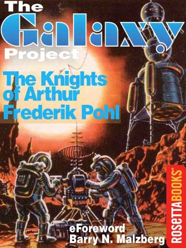 The Knights of Arthur (The Galaxy Project)