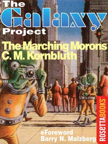 The Marching Morons (The Galaxy Project Book 16)