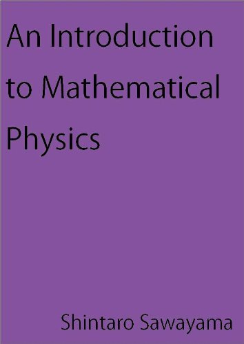 An Introduction to Mathematical Physics