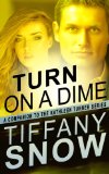 Turn On A Dime - Blane's Turn (Kathleen Turner Series Book 6)