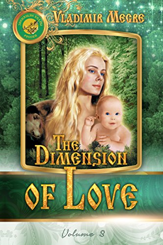 The Dimension of Love (The Ringing Cedars of Russia series Book 3)