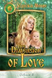 The Dimension of Love (The Ringing Cedars of Russia series Book 3)