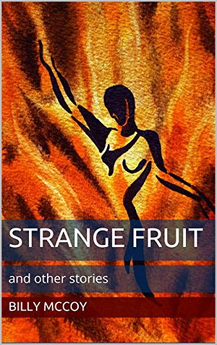 Strange Fruit: and other stories