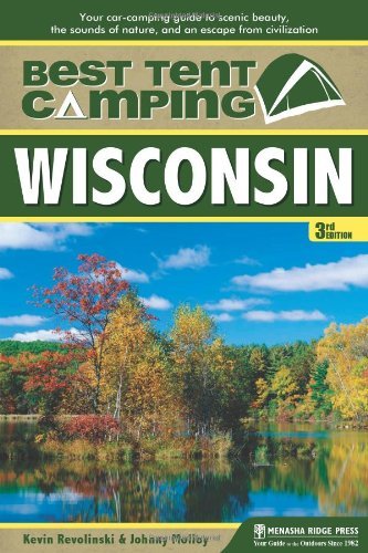 Best Tent Camping: Colorado: Your Car-Camping Guide to Scenic Beauty, the Sounds of Nature, and an Escape from Civilization by Lipker, Kim, Molloy, Johnny (2012) Paperback