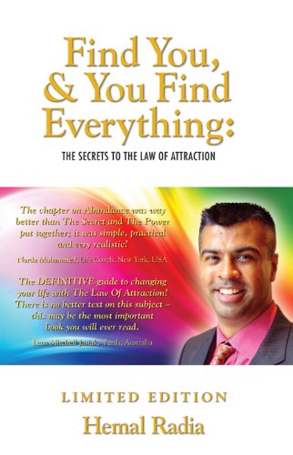 Find You & You Find Everything: The Secrets to the Law of Attraction