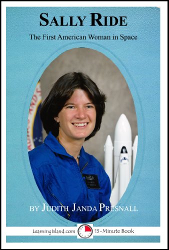 Sally Ride: The First American Woman in Space (15-Minute Books Book 616)