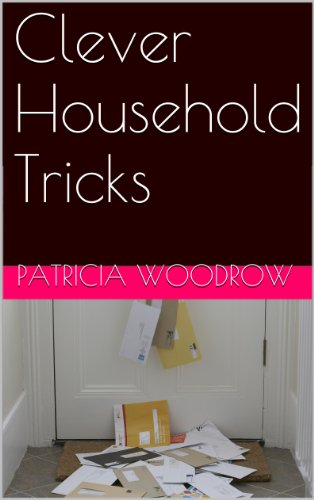 Clever Household Tricks