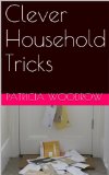 Clever Household Tricks