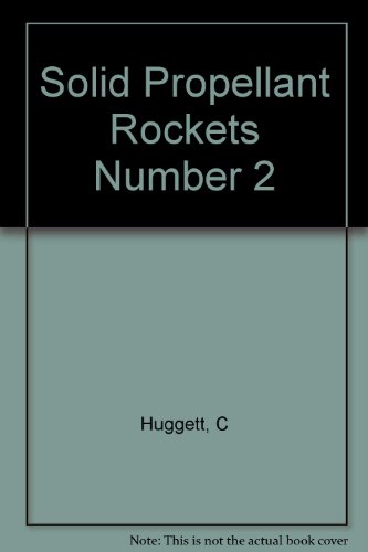 Solid Propellant Rockets Number 2