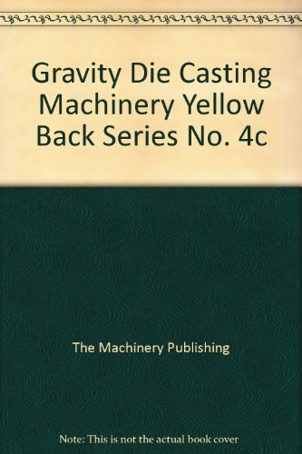 Gravity Die Casting Machinery Yellow Back Series No. 4c