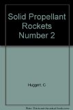 Solid Propellant Rockets Number 2