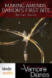 The Vampire Diaries: Making Amends: Damon's First Bite (Kindle Worlds Short Story)