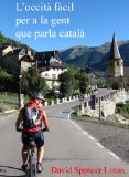 L'occitÃ  fÃ cil per a la gent que parla catalÃ  (Catalan Edition)