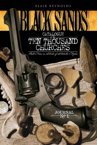 Black Sands: Catalogue of the Ten Thousand Churches, Journal No.1