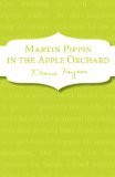 Martin Pippin in the Apple Orchard